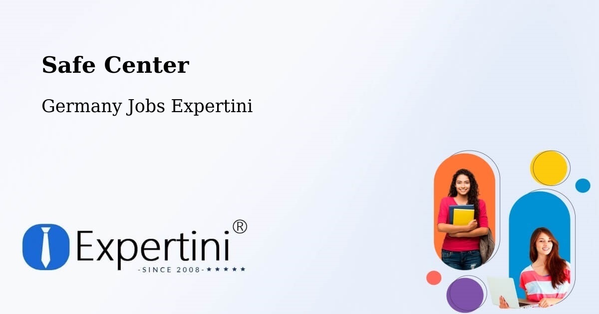 Safe Center - Germany Jobs Expertini