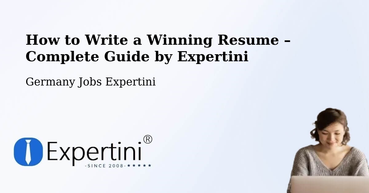 Resume Writing Guide for Job Seekers – Hilden - Hilden, Germany Jobs Expertini